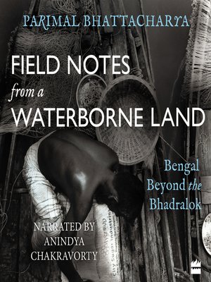 cover image of Field Notes from a Waterborne Land